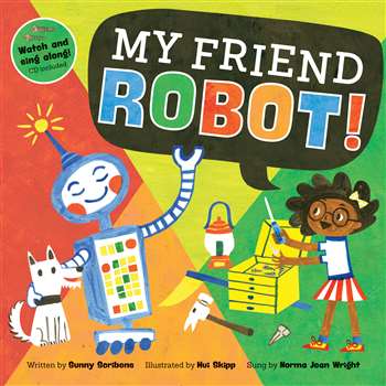 My Friend Robot BBK9781782853237 Barefoot Books Classroom Favorites ...