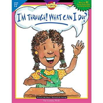 Im Through! What Can I Do Gr. 5-6 by Creative Teaching Press: Classroom ...